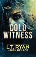 Cold Witness (Avril Dahl) 1685335047 Book Cover
