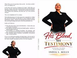 His Blood, My Testimony: Achieving the Mind of an Overcomer B0GT1YG68V Book Cover