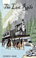 The Last Rails B0FP2YYD72 Book Cover