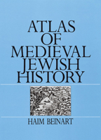 Atlas of Medieval Jewish History 0130506915 Book Cover