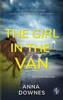 The Girl in the Van Ein fesselnder Destination-Thriller (German Edition) 369090305X Book Cover