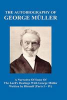 A Narrative Of Some Of The Lord's Dealings With George Müller: Written By Himself 8027343461 Book Cover