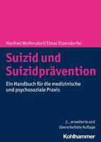 Suizid Und Suizidpravention: Ein Handbuch Fur Die Medizinische Und Psychosoziale Praxis 3170371584 Book Cover