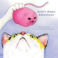 Ariel's Home Adventures 1524557390 Book Cover