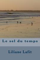 Le Sel du Temps 1544957130 Book Cover
