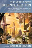 The Year's Best Science Fiction Twenty-Third Annual Collection 0312353359 Book Cover