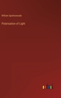 Polarisation of Light 1017007535 Book Cover