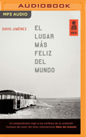 El lugar más feliz del mundo 1713549557 Book Cover