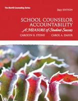 School Counselor Accountability: A MEASURE of Student Success (3rd Edition) 0132232634 Book Cover