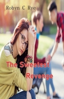 The Sweetest Revenge B0HBZYJ5JG Book Cover