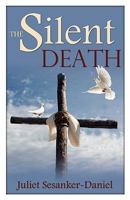 The Silent Death 1926676610 Book Cover