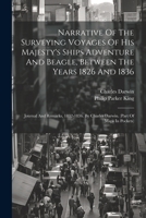 Narrative Of The Surveying Voyages Of His Majesty's Ships Adventure And Beagle, Between The Years 1826 And 1836: Journal And Remarks, 1832-1836. By Charles Darwin. 1021231355 Book Cover