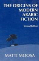 Origins of Modern Arabic Fiction 0894106848 Book Cover