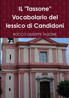 IL "Tassone" Vocabolario del lessico di Candidoni 024496002X Book Cover