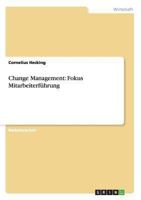 Change Management: Fokus Mitarbeiterf�hrung 3656536295 Book Cover