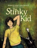 The Stinky Kid 1457559803 Book Cover