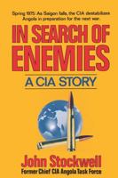 In Search Of Enemies: A CIA Story 0393009262 Book Cover