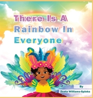 There Is A Rainbow In Everyone 1737227037 Book Cover