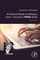 A Practical Guide to Writing a Ruth L. Kirschstein Nrsa Grant 0128153369 Book Cover