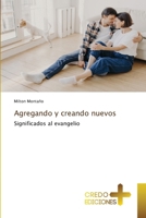 Agregando y creando nuevos (Spanish Edition) 3639521544 Book Cover