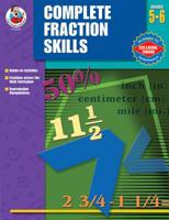 Complete Fractions Skills, Grades 5 - 6 076823395X Book Cover