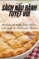 Sách NẤu Bánh TuyỆt VỜi 1783579625 Book Cover