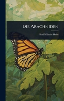 Die Arachniden (German Edition) 1024846326 Book Cover