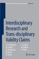 Interdisciplinary Research and Trans-disciplinary Validity Claims 3319363050 Book Cover