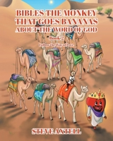 Bibles The Monkey That Goes Bananas About the Word of God: Book 2: Follow the Way of Love 1645156990 Book Cover