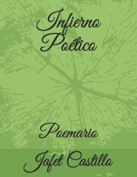 Infierno Poético: Poemario B08JJ3RX95 Book Cover