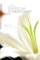 The Faith of Christiano 1441597689 Book Cover