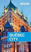 Moon Spotlight Québec City 1631211455 Book Cover