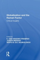 Globalization and the Human Factor: Critical Insights 1138619809 Book Cover