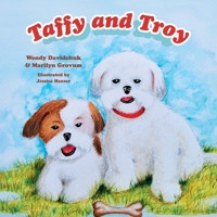 Taffy and Troy 1525554379 Book Cover