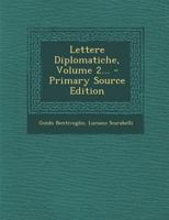 Lettere Diplomatiche, Volume 2... 1021849863 Book Cover