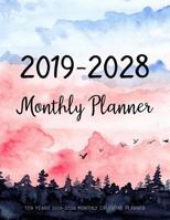 Ten Years 2019-2028 Monthly Calendar Planner: Ten Years | January 2019 to December 2028 Monthly Calendar Planner For Academic Agenda Schedule ... Color Tree Design 1794677798 Book Cover