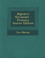 Bájesloví Slovanské 1141237148 Book Cover