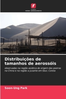 Distribuições de tamanhos de aerossóis: observadas na região asiática de origem das poeiras na China e na região a jusante em Seul, Coreia (Portuguese Edition) B0CHL9B27T Book Cover