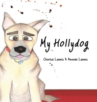 My Hollydog 1788783042 Book Cover