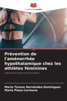 Prévention de l'aménorrhée hypothalamique chez les athlètes féminines (French Edition) 6208623510 Book Cover