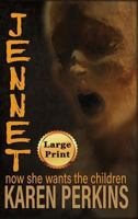 JENNET: now she wants the children (Ghosts of Thores-Cross) 1912842149 Book Cover