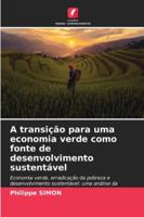 A transição para uma economia verde como fonte de desenvolvimento sustentável 6206851958 Book Cover