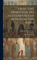 Grab- und Denksteine des Mittleren Reichs im Museum von Kairo; Band 2 1021803154 Book Cover