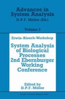 Erwin-Riesch Workshop System Analysis of Biological Processes: 2nd Ebernburger Working Conference (Advances in System Analysis, Vol 2) 3528089830 Book Cover