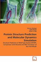 Protein Structure Prediction and Molecular Dynamics Simulation 3639300270 Book Cover