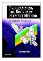 Programming the Boundary Element Method: An Introduction for Engineers 0471863335 Book Cover