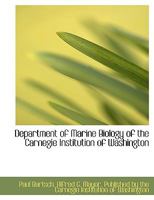 Department of Marine Biology of the Carnegie Institution of Washington 1010445146 Book Cover