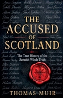 The Accused Of Scotland B0H4QG9YCM Book Cover
