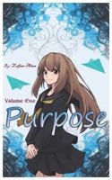 Purpose: Volume One 1976799899 Book Cover
