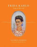 Frida Kahlo: Song of Herself 1858944384 Book Cover